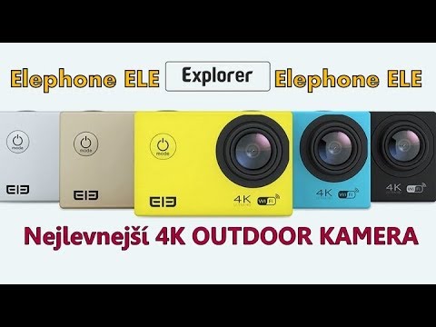 TEST 4K AKČNÍ OUTDOOR KAMERA - Elephone ELE Explorer │česky│Unboxing - TEST - návod TRIKY recenze CZ